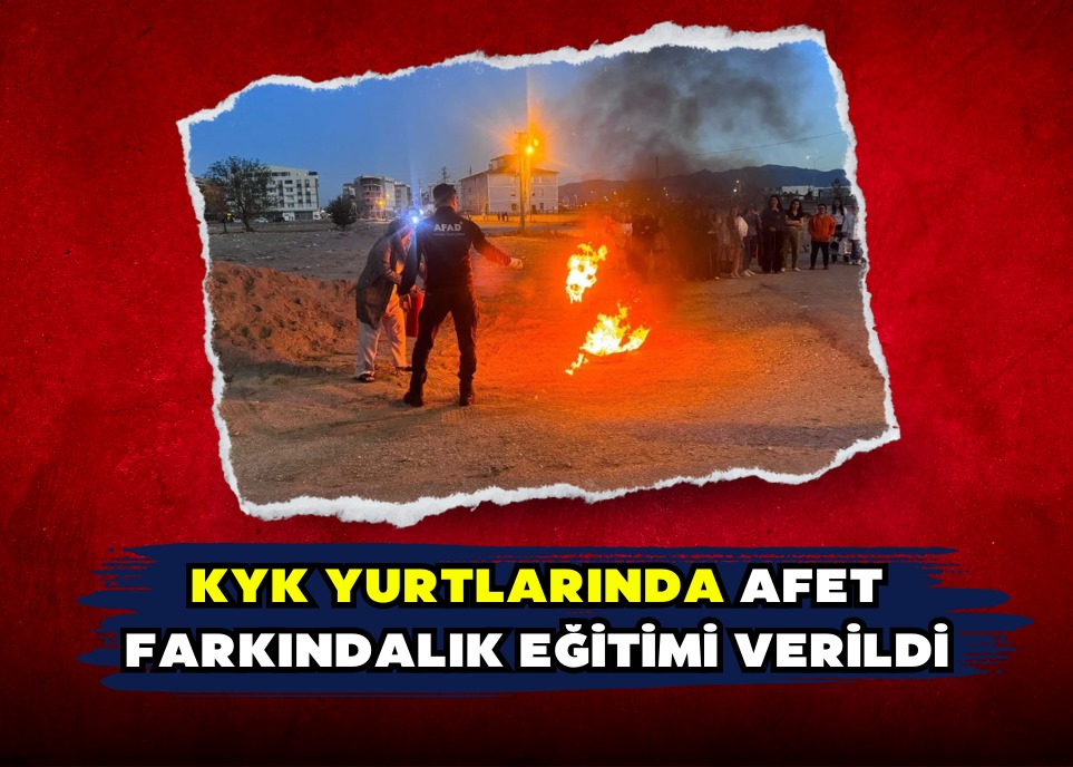 KYK Yurtlarında afet farkındalık eğitimi verildi 